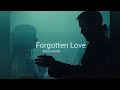 Forgotten Love – Heart-Touching Emotional Track | Musicworld Official