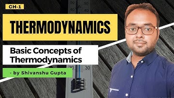 Thermodynamics Lec-2 | Basics of Thermodynamics Lec-2 | GATE/ESE/PSUs by Shivanshu gupta