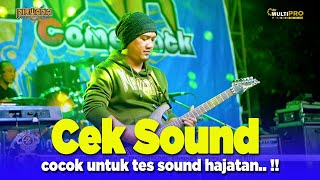 CEKSOUND FULL CLARITY BASS GLERR COCOK UNTUK TES SOUND HAJATAN OM NIRWANA COMEBACK