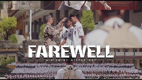 FAREWELL | SHORT FILM PERPISAHAN SEKOLAH 2024