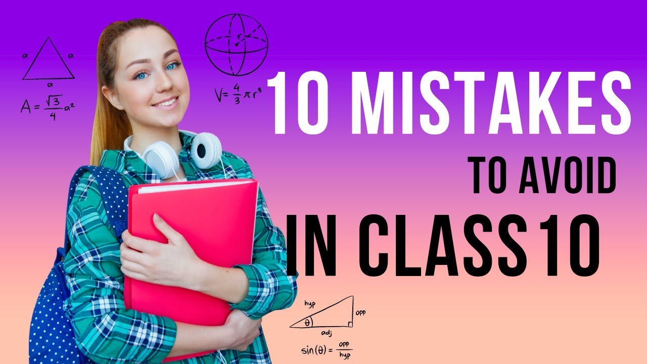 10 Mistakes to Avoid in Class10 - YouTube
