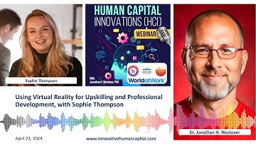 Using Virtual Reality for Upskilling and Professional Development, with Sophie Thompson