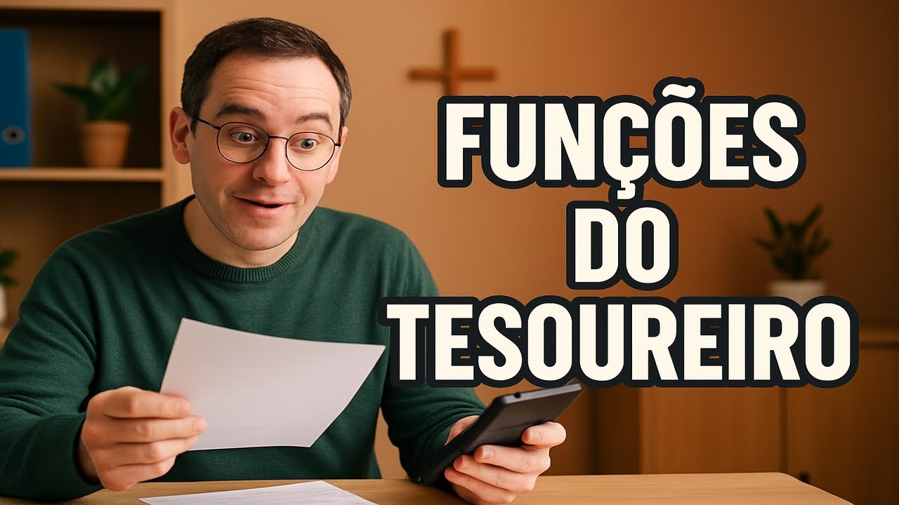 As Funções Principais do TESOUREIRO na Igreja que Você Precisa Saber ...