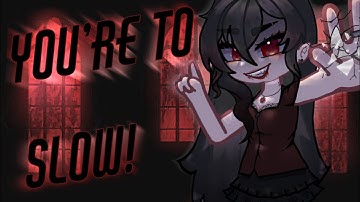 You’re Too Slow! II gacha club II meme II vampire II Halloween II TW II