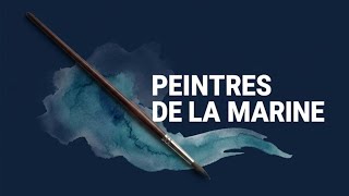 Les Peintres De La Marine À Lacadémie De Marine