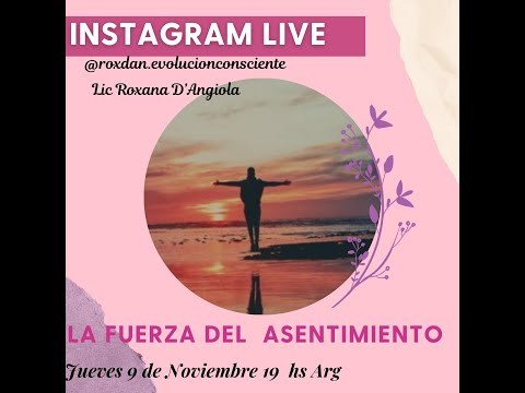 Instagram Live: La Fuerza del asentimiento desde la filosodía de las nuevas constelaciones