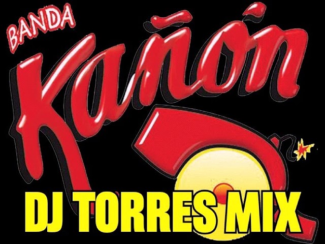 banda kañon - banda kañon mix