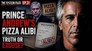 The Epstein Files Ep.31 | Prince Andrew’s Pizza Alibi — Truth or Excuse
