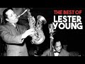 The Best of Lester Young