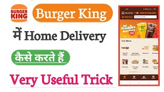 How to get Home Delivery on the Burger King App | How to place Burger King Home Delivery orders screenshot 2