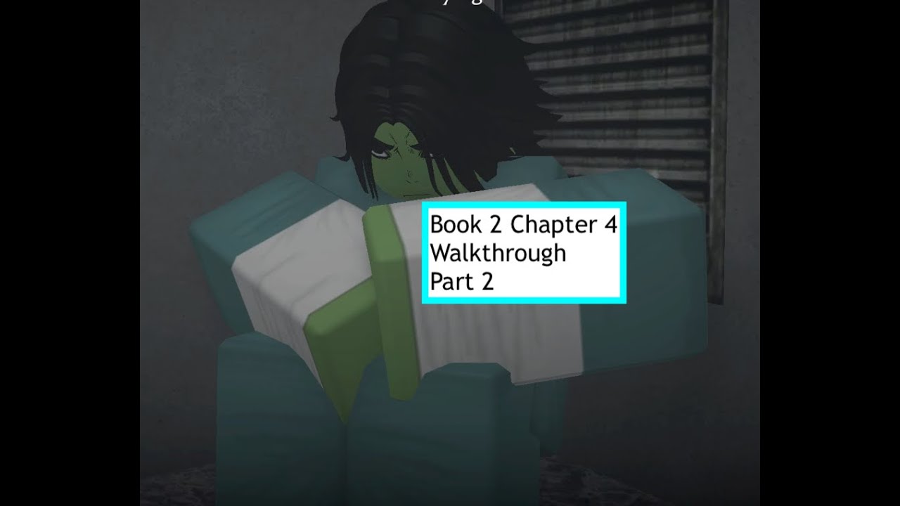 Book 2 Chapter 4 Walkthrough ( Part 2) - YouTube