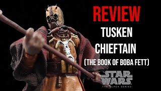 Ep464 Star Wars The Black Series Tusken Chieftain (The Book of Boba Fett) REVIEW