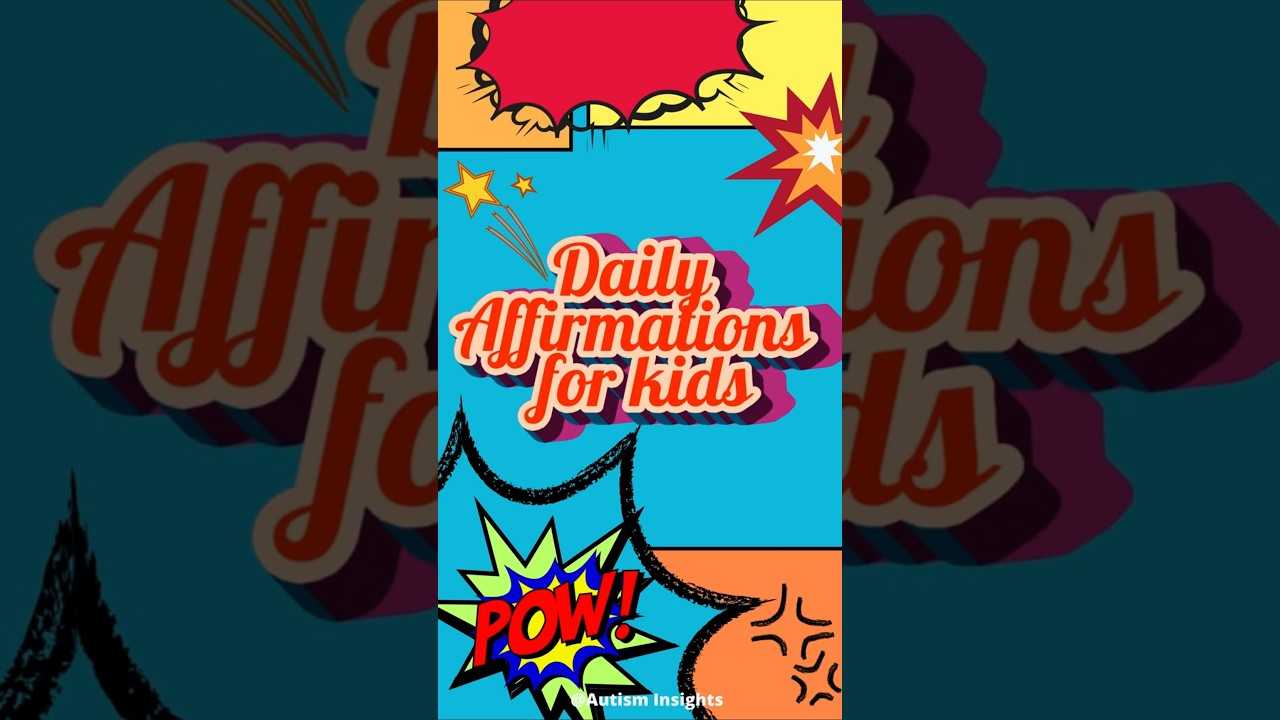 Positive Affirmations for Autistic Children 