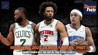 Reviewing 2025-26 over/unders - Part 1 | The Deep Two NBA Podcast