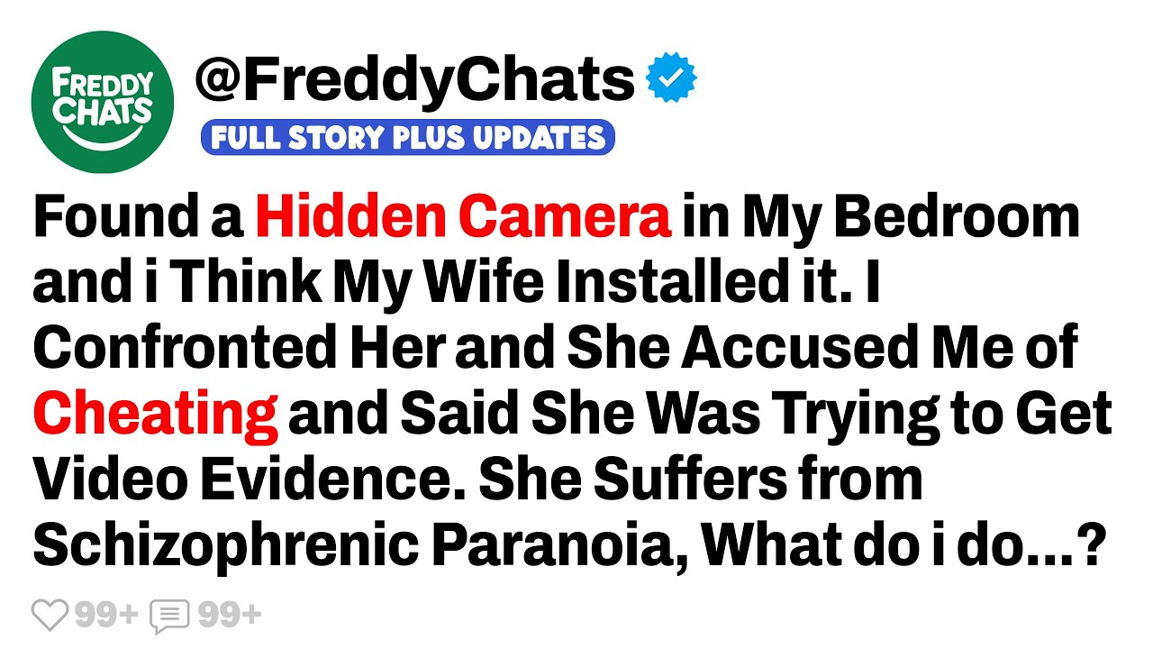 Wife was Paranoid that I Was Cheating on Her so She Installed a Hidden ...