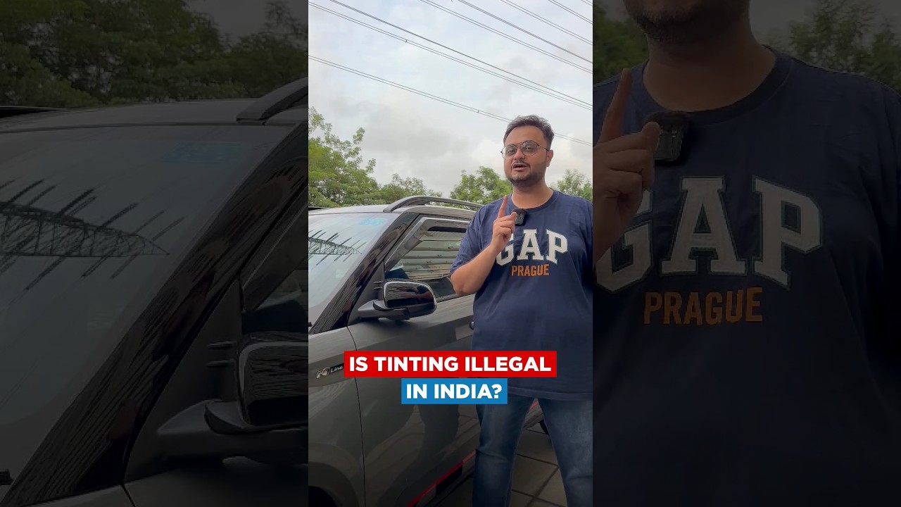 Is Tinting Illegal in India? #cartips #tinting