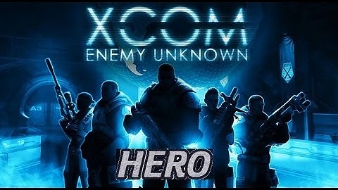 XCOM - Hero