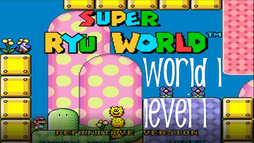 Super Ryu World - Level 1- The Beginning