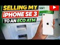 Selling my iPhone SE 3 at an Eco ATM 😱😭 | Look at how much I was offered for it! 🤯
