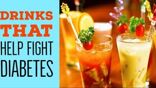 Drinks That Help Fight Diabetes I Drinks to Have in diabetes