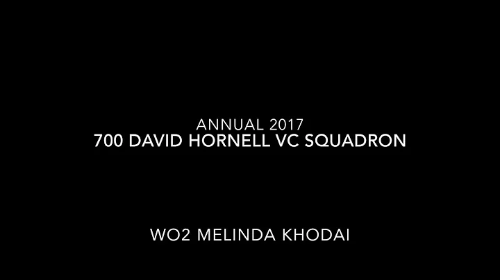 700 David Hornell VC Squadron Annual 2017 (Part 1)