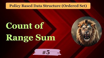 P5. Count of Range Sum || Ordered Set || C++ || GET CONCEPT