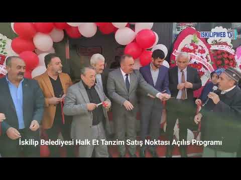 İskilip Belediyesi Halk Et Tanzim Satış Noktası Açılış töreni