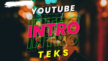 Tutorial Intro Youtube Teks Keren Di Kinemaster