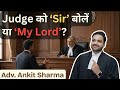 My Lord or Sir? The Right Way to Address Judges in India