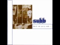 Subb - Sitting Out Another Dance