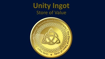 The Unity Ingot - Why Unity is better than Bitcoin & other alt currencies