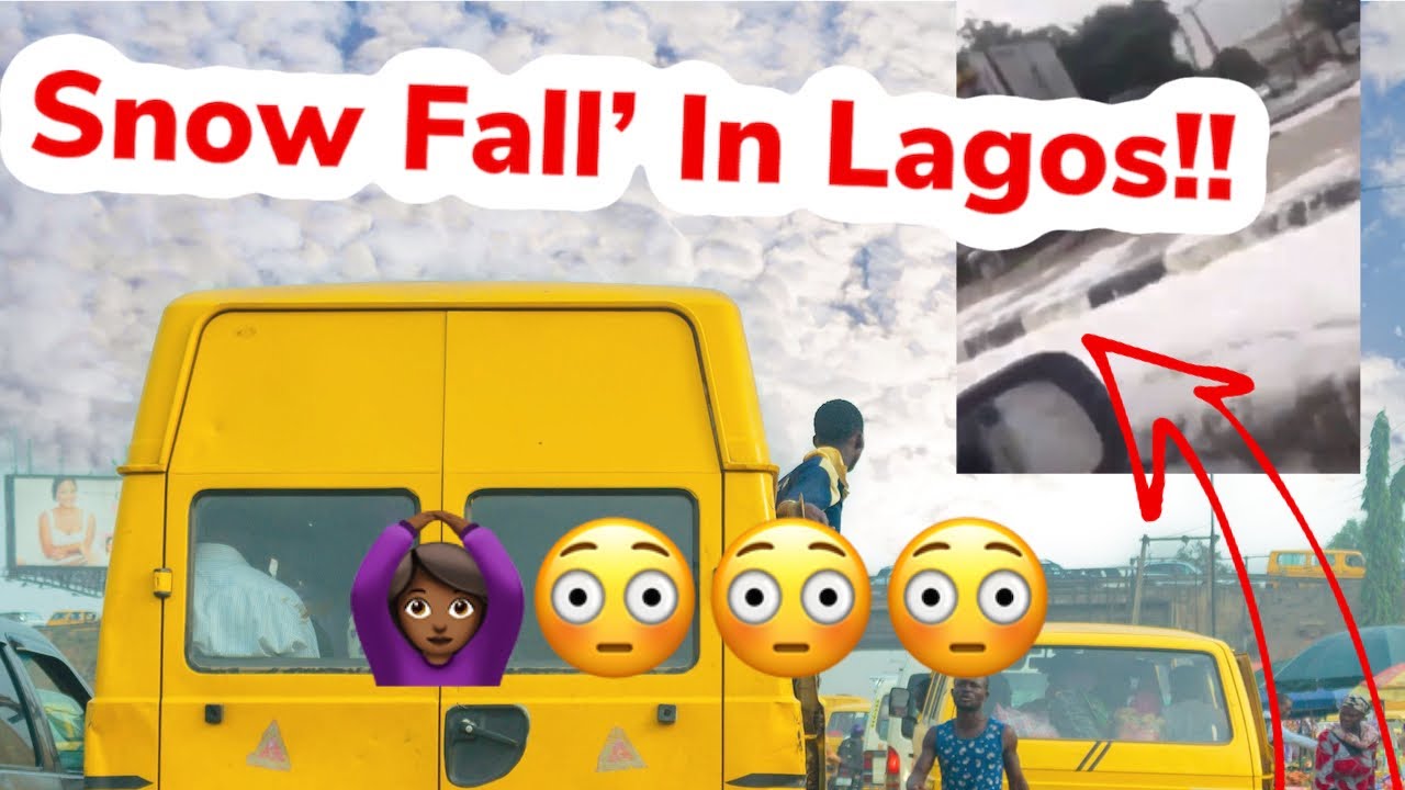 Snow Fall’ In LAGOS NIGERIA!!! YouTube