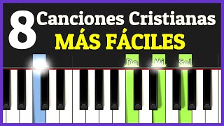 8 Canciones Cristianas SUPER FÁCILES en PIANO para PRINCIPIANTES (Piano Tutorial de 4 Acordes)
