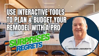 Plan Your Remodel With Interactive Tools to Create the Perfect Design Within Your Budget