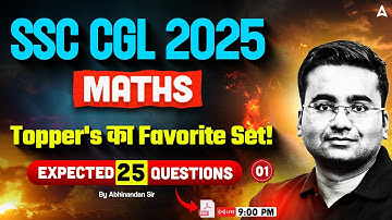 SSC CGL Maths Classes 2025 | SSC CGL Maths Top 25 Expected Questions | By Abhinandan Sir