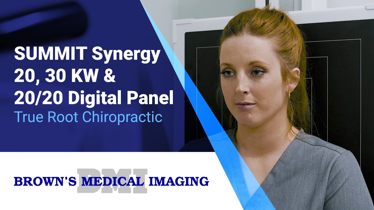 Why True Roots Chiropractic Went with SUMMIT Synergy 20, 30 KW X-ray System and 20/20 Digital Panel