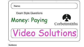 Money: Paying Answers - Corbettmaths