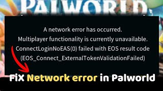 Fix A Network Error Has Occurred in Palworld (Full Guide 2026)