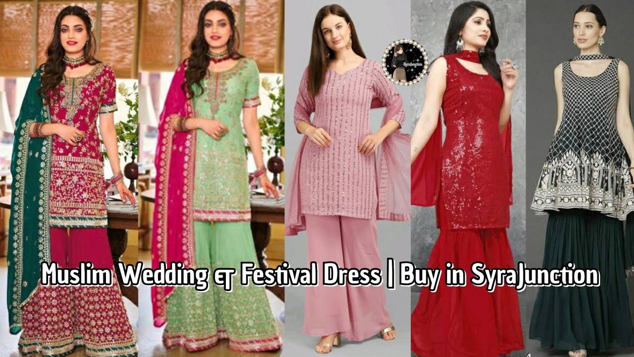 Women Ethnic Wear | Muslim Wedding Dress | Muslim Ladies Dress | Buy in SyraJunction