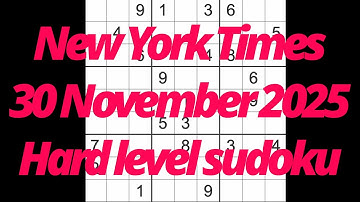 Sudoku solution – New York Times 30 November 2025 Hard level