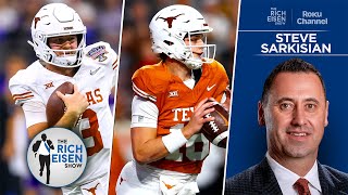 Texas HC Steve Sarkisian on Quinn Ewers’ Experience v Arch Manning’s Potential | The Rich Eisen Show