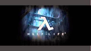 Half-Life 3 / Episode 3 - {Inspirational Track #2}