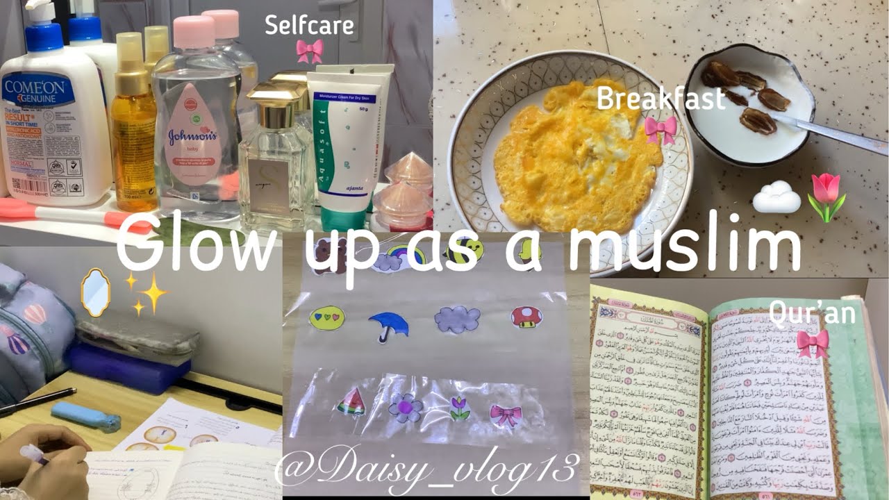 Glow up as a muslim🌷☁️✨درەوشانەوە وەک موسوڵمانێک