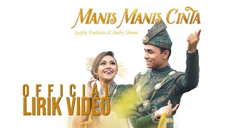 Syafiq Farhain & Baby Shima - Manis Manis Cinta (Official Lirik Video)