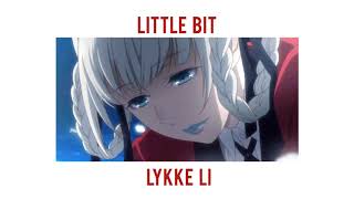 Little Bit - Lykke Li {slowed + reverb}