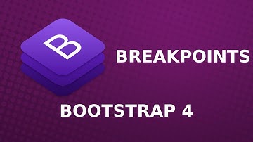 Bootstrap4 Curso Completo | Breakpoints en Bootststrap 4, Clase 9