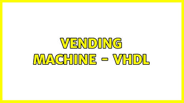 Vending Machine - VHDL