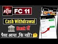 FC11 Cash Withdrawal Proof || FC11 Fantasy App Withdrawal Amount 