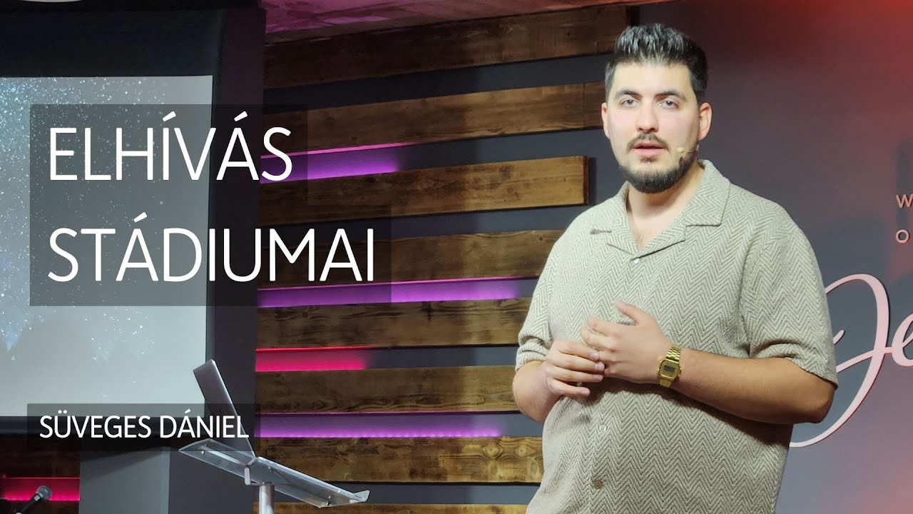 Süveges Dániel - Elhívás stádiumai