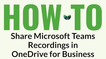 How To Share Microsoft Teams Recordings in OneDrive for Business